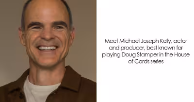 Michael Kelly: from law interest to House of Cards breakout