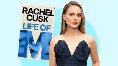 Rachel Cusk And Natalie Portman: Life of M draws close scrutiny