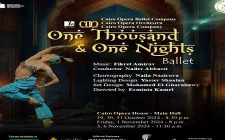 الأوبرا تقدم بالية “ألف ليلة وليلة” بالقاهرة والإسكندرية ابتداءً من اليوم