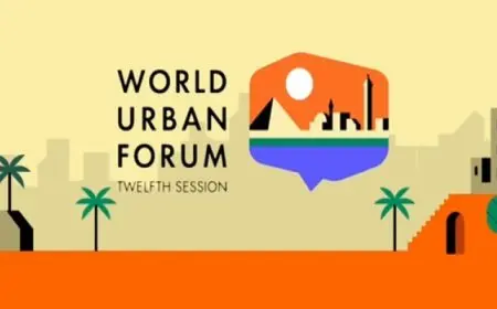 تبدأ فاعلياته غدا.. المنتدى الحضري العالمي يوجه أنظار العالم صوب تجربة مصر التنموية