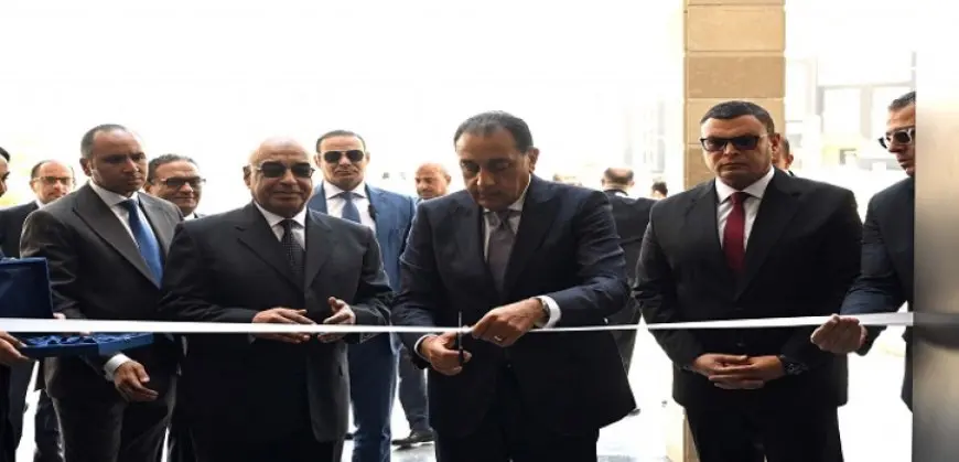رئيس الوزراء يفتتح مقر مكتب خدمات الأجانب ( زواج – تملك) بالعاصمة الإدارية الجديدة