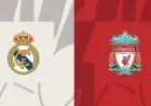 معلق مباراة ليفربول ضد ريال مدريد في دوري أبطال أوروبا اليوم كشف تعرف عليه الآن