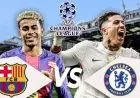 موعد مباراة برشلونة وتشيلسي في دوري أبطال أوروبا وتفاصيل القنوات الناقلة