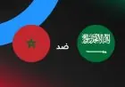 موعد مباراة المغرب والسعودية في كأس العرب 2025 والتفاصيل الكاملة للقنوات الناقلة