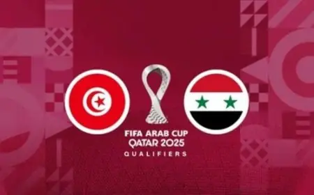 موعد مباراة تونس ضد سوريا في كأس العرب 2025 وتفاصيل القنوات الناقلة