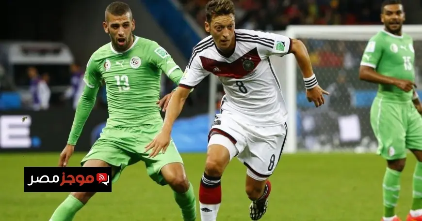 مفاوضات مثيرة بين الجزائر وألمانيا لإقامة مباراة ودية قبل انطلاق كأس العالم