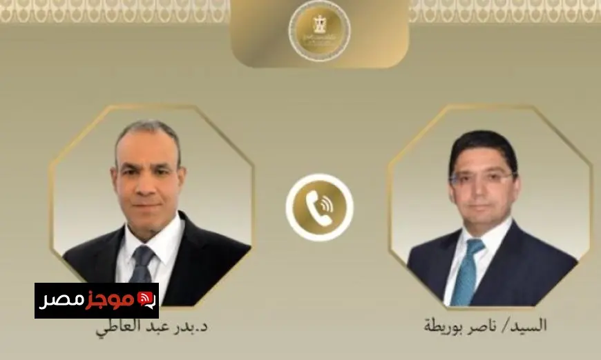 وزير الخارجية يناقش مع نظيره المغربي تعزيز العلاقات الثنائية بين البلدين عبر الهاتف