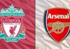 تابع البث المباشر لمباراة آرسنال ضد ليفربول اليوم في الدوري الإنجليزي الممتاز
