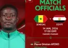 بيير أتشو حكم مباراة مصر والسنغال يثير غضب الأهلي تعرّف على تفاصيل مثيرة حوله