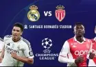 كل ما تحتاج معرفته عن موعد مباراة ريال مدريد وموناكو والقنوات الناقلة في دوري أبطال أوروبا