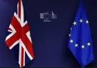 بريطانيا والاتحاد الأوروبي يعيدان النظر في محادثات التعاون الدفاعي لتعزيز الأمن المشترك