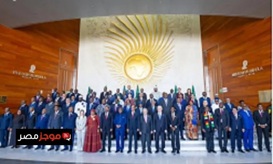 القمة الإفريقية تحدد ملامح مرحلة جديدة في الإصلاح والتمكين الاقتصادي بالقارة