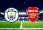 موعد مباراة مانشستر سيتي وآرسنال في الدوري الإنجليزي والقنوات الناقلة مباشرة