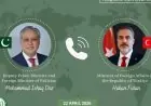 وزيرا خارجية باكستان وتركيا يتبادلان الآراء حول أحدث التطورات الإقليمية