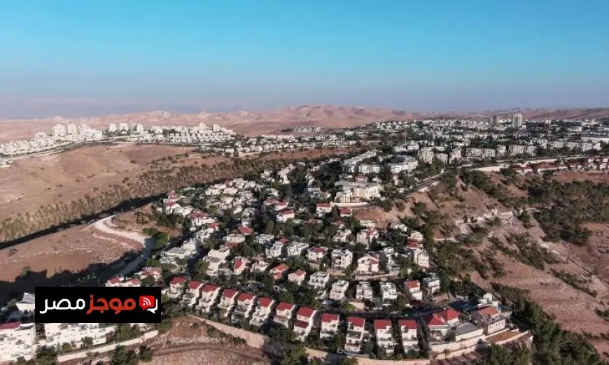 المجلس الوزاري الإسرائيلي يوافق على إنشاء 34 مستوطنة جديدة في الضفة الغربية سراً