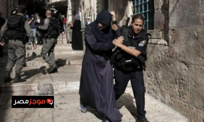 اعتقال قوات الاحتلال الإسرائيلي سيدتين من باحات المسجد الأقصى في تصعيد جديد