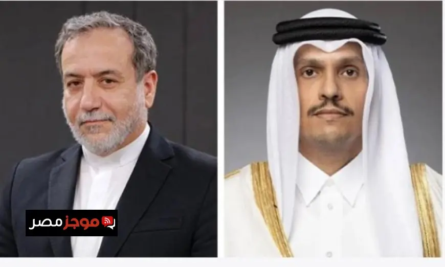 رئيس وزراء قطر وعراقجي يتبادلان الآراء حول مستجدات وقف إطلاق النار في اتصال هاتفي