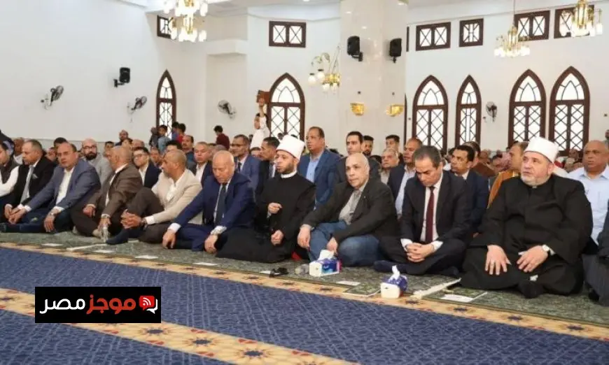 وزير الأوقاف ومحافظ القاهرة ورئيس الوطنية للإعلام يشاركون في صلاة الجمعة تعزز قيم الوحدة الوطنية
