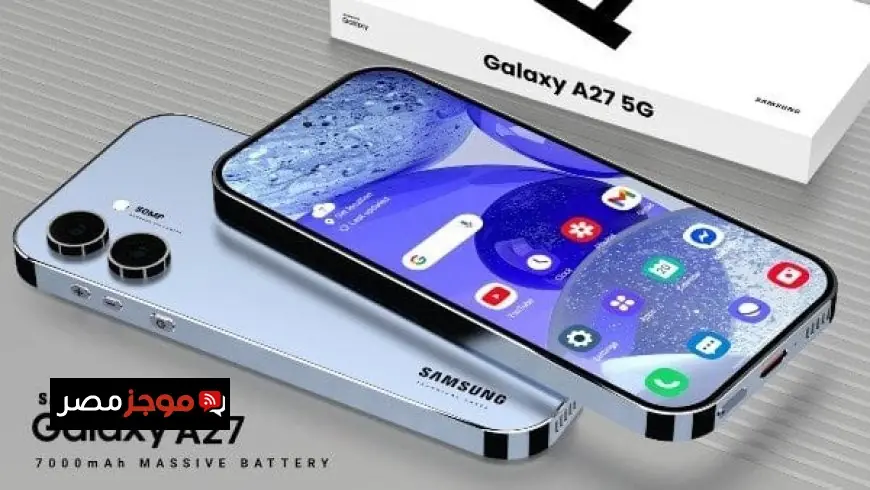 تسريبات جديدة تكشف مواصفات هاتف سامسونج A27 وتودع النوتش التقليدي