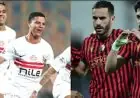 تعرّف على القنوات التي ستنقل مباراة الزمالك ضد اتحاد العاصمة في ذهاب نهائي كأس الكونفدرالية